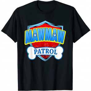 Funny Mawmaw Patrol - Dog Mom, Dad For Men Women T-Shirt