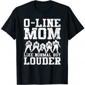 Funny Offensive Line Football Lineman Mom T-Shirt