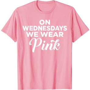 Funny On Wednesday We Wear Pink T-Shirt