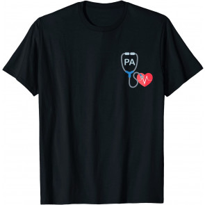Funny Physician Assistant  T-Shirt
