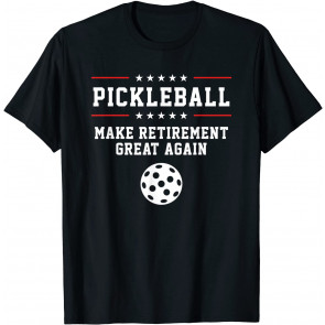 Funny Pickleball Retirement T-Shirt