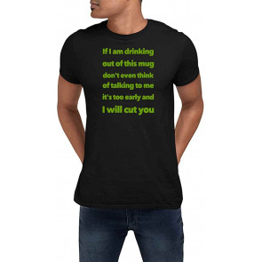 Funny Quote Black T-Shirt