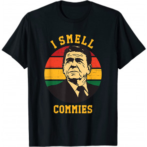 Funny Ronald Reagan I Smell Commies Political Humor T-Shirt