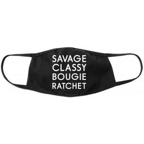 Funny Savage Classy Bougie Ratchet Cotton Face Cover Mask-S/M T-Shirt