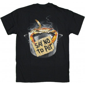 Funny Say No To Pot With Crab T-Shirt