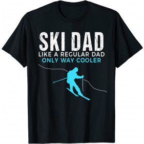 Funny Ski Dad  T-Shirt