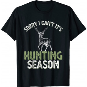 Funny Sorry I Can't It's T-Shirt