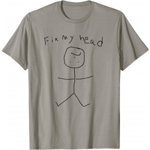 Funny Stick Figure Fix My Head T-Shirt