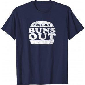 Funny Suns Out Summer Burger Bun BBQ Beach Vacation T-Shirt