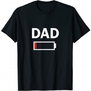 Funny Tired Dad Low Battery Drained T-Shirt