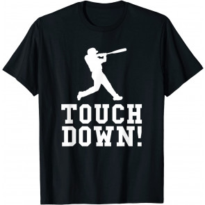 Funny Touchdown Baseball Football Sports Gift T-Shirt