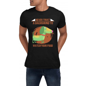 Funny Trust A Dachshund To Watch Your Food Present For Birthday,Anniversary,Mother's Day S Black T-Shirt