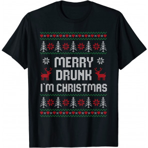 Funny Xmas Drinking Ugly  - Merry Drunk I'm Christmas T-Shirt