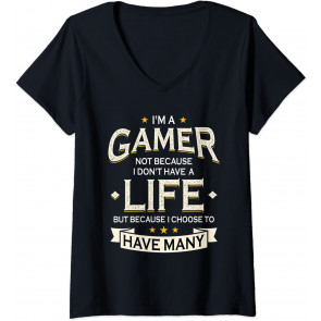 Gamer Because I Choose To Have Many Lives - Video Games T-Shirt