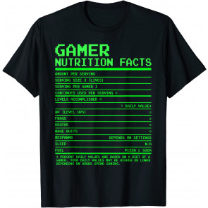 Gamer Nutrition Facts T T-Shirt