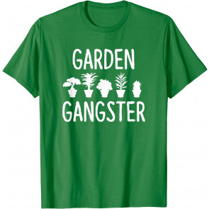 Garden Gangster - Gardening  T-Shirt