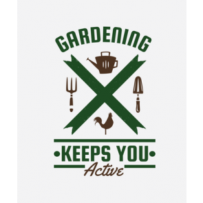 Gardening Keeps You Active T-Shirt