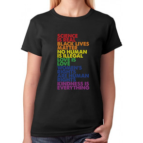 Gay Pride LGBTQ Science Is Real Lives Matter Equality Women T-Shirt