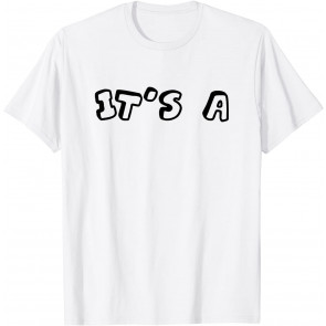 Gender Reveal  T-Shirt
