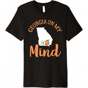 Georgia On My Mind GA Atlanta Peach T-Shirt