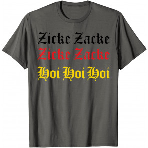 German Oktoberfest Zicke Zacke Zicke Zacke Hoi Hoi Hoi  T-Shirt