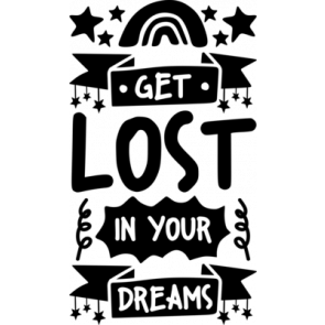 Get Lost In Your Dreams T-Shirt