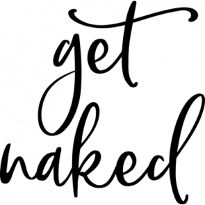 Get Naked T-Shirt