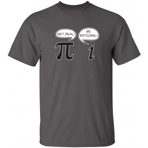 Get Real Be Rational Pi T-Shirt