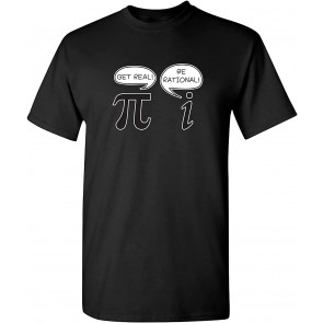 Get Real Be Rational Pi T-Shirt