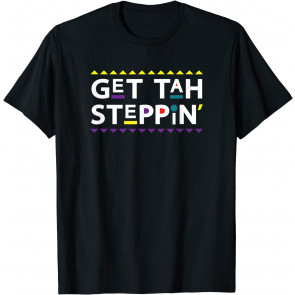 Get Tah Steppin Damn Gina T-Shirt