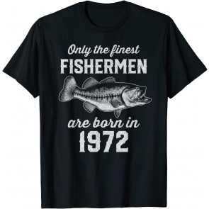 Gift For 48 Year Old: Fishing Fisherman 1972 48th Birthday T-Shirt