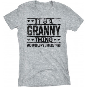 Gift For Granny - It's A Granny Thing You Wouldn't Understand - Distressed  T-Shirt