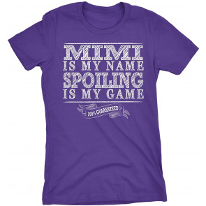 Gift For Mimi - Mimi Is My Name Spoiling Is My Game  T-Shirt