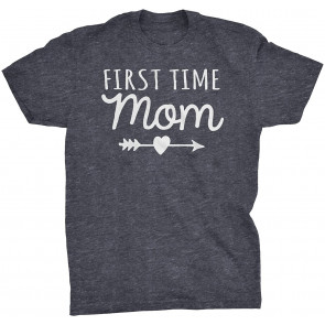 Gift For Mom - First Time Mom - New Parent  T-Shirt