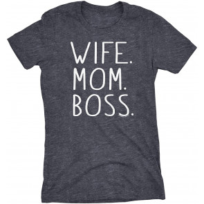 Gift For Mom - Wife Mom Boss  T-Shirt