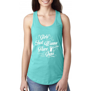 Girls Just Wanna Have Guns T-Shirt