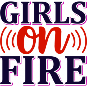 Girls On Fire 2 T-Shirt