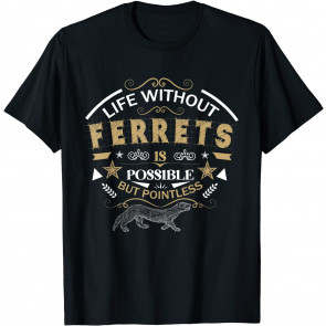 Girls Pet Ferret T-Shirt