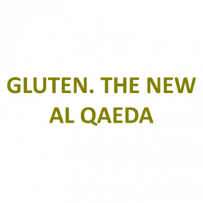 Gluten The New Al Qaeda Shirt