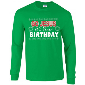 Go Jesus It's Your Birthday Ugly Christmas  T-Shirt