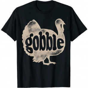 Gobble T-Shirt