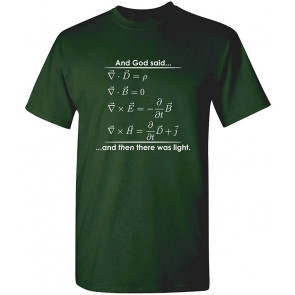 God Said Then There Was Light T-Shirt