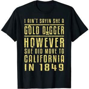 Gold California Rush Black History Gift Political  T-Shirt