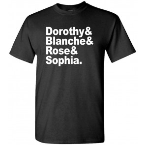 Golden Girls Names - T-Shirt