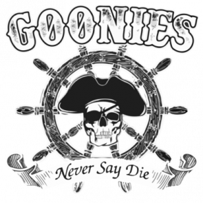 Goonies Never Say Die Shirt