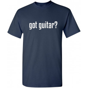 Got Guitar T-Shirt