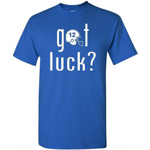 Got Luck? Indianapolis T-Shirt