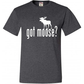 Got Moose T-Shirt
