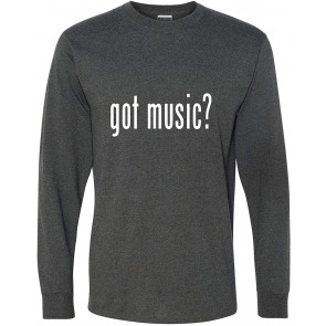 Got Music? Music Lovers T-Shirt