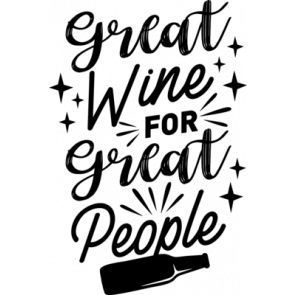 Great Wine For Great People T-Shirt